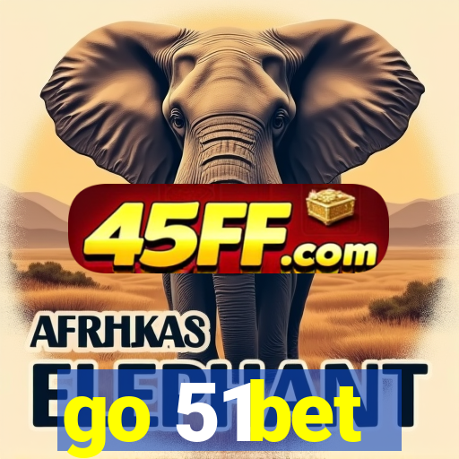 go 51bet